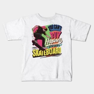 You can buy a skateboard Kids T-Shirt